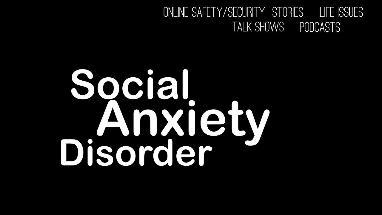 Podcast - Social Anxiety Disorder