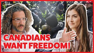 Canadians Want Freedom! | Real Talk | PragerU