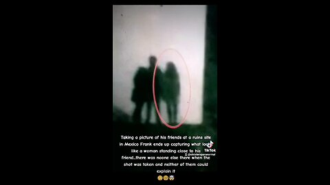 Ghost captured by two friends in Mexico