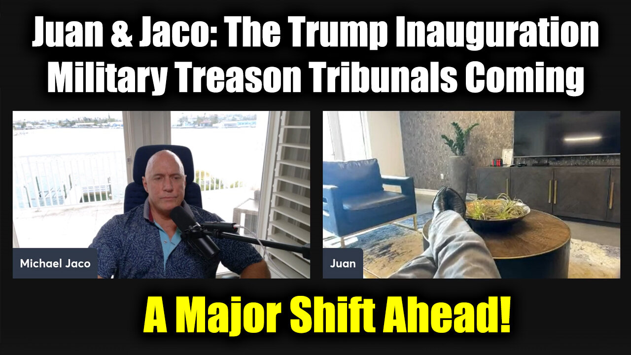 Juan O Savin & Michael Jaco LIVE 1.13.25 - The Trump Inauguration, Military Treason Tribunals Coming