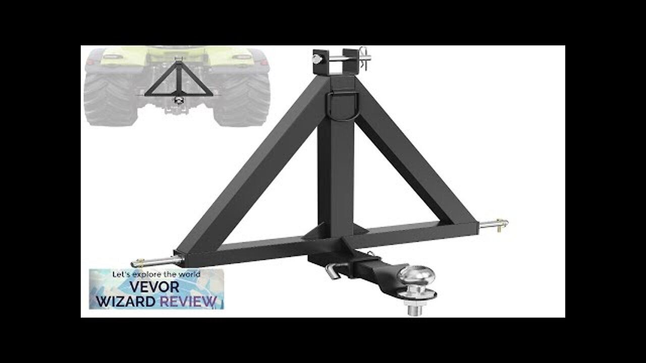 VEVOR 3 Point Hitch Receiver 2" Receiver Trailer Hitch Category 1 Tractor Review