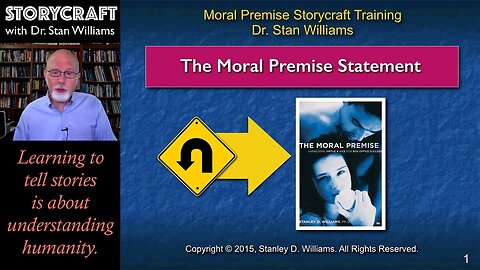 Lesson 3: The Moral Premise Statement