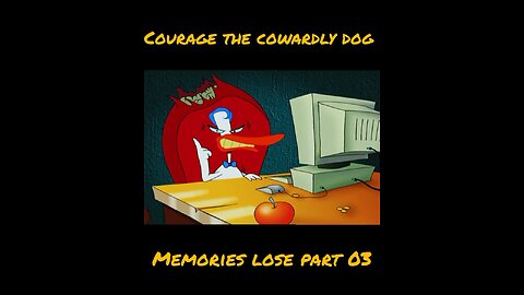 courage the cowardly dog memories lose part 3