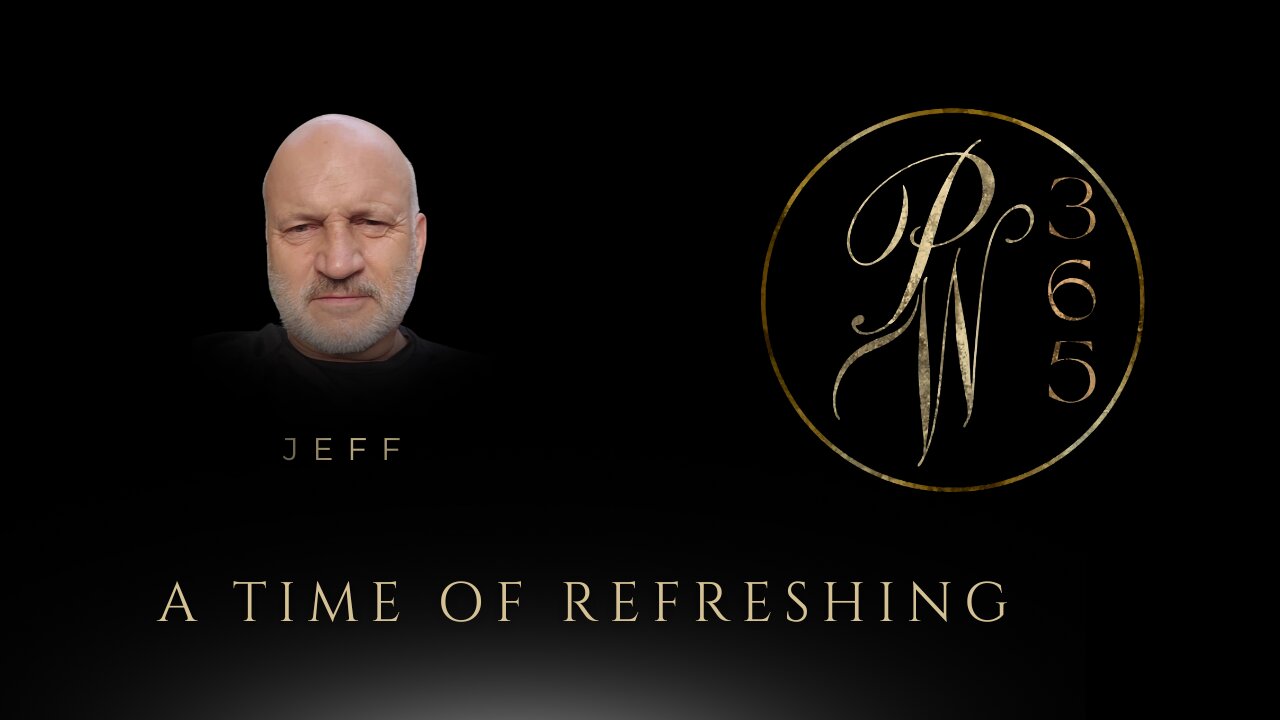 A Time of Refreshing