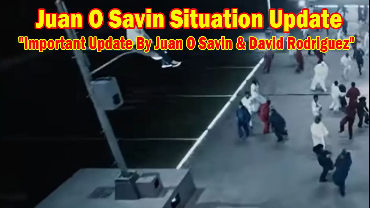 Juan O Savin Situation Update Feb 14: "Important Update By Juan O Savin & David Rodriguez"