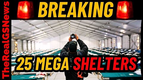 🚨🚨25 MEGA SHELTERS OPEN! THEY ARE GETTING READY BEFORE 2025 INAUGURATION