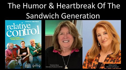 Charlene Davis & Dafna Yachin - Relative Control - The Humor & Heartbreak Of The Sandwich Generation