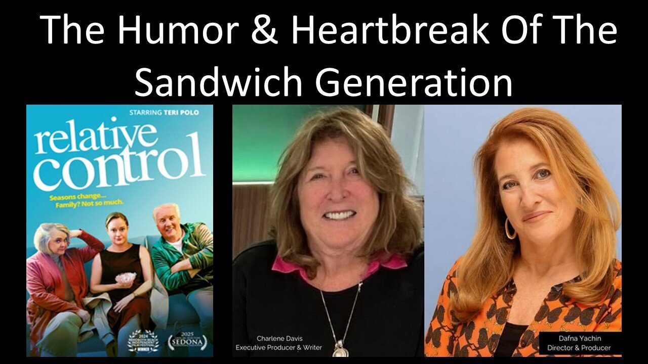 Charlene Davis & Dafna Yachin - Relative Control - The Humor & Heartbreak Of The Sandwich Generation