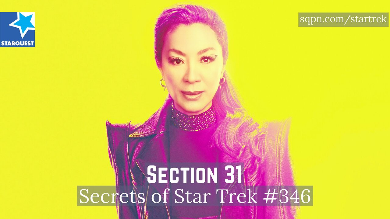 Section 31 - The Secrets of Star Trek