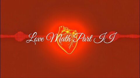 Endless Refrain - Love Math Part II - (Official Lyric Video)