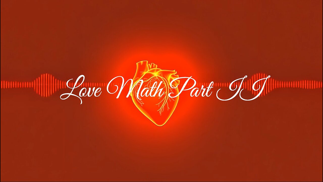 Endless Refrain - Love Math Part II - (Official Lyric Video)