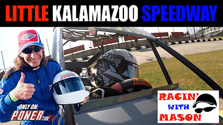 RACIN with MASON - Little Kalamazoo Speedway!