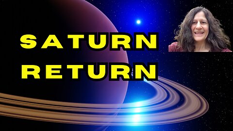 What’s The Big Deal About Saturn Return?