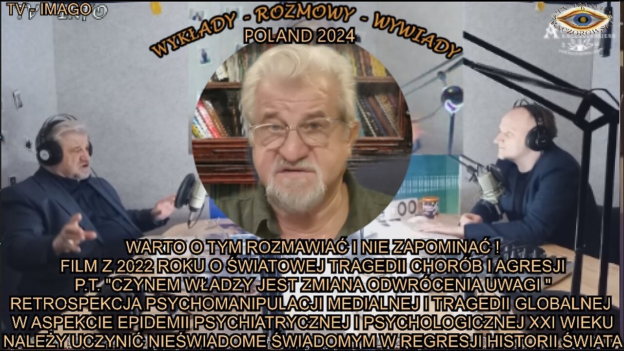 CZYNEM WŁADZY JEST ZMIANA ODWRÓCENIA UWAGI. FILM Z 2022 ROKU O ŚWIATOWEJ TRAGEDII CHORÓB I AGRESJI.