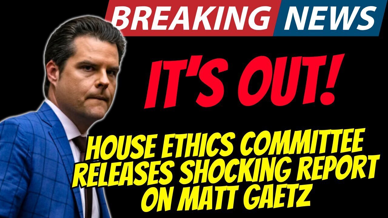 BREAKING: House Ethics Committee Releases SHOCKING REPORT On Matt Gaetz!! Dec 24