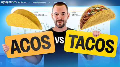 ACOS vs. TACOS: What Every Amazon Seller Should Know