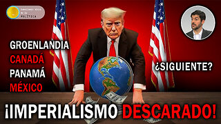 ¡IMPERIALISMO DESCARADO! Trump quiere el continente americano bajo puño - DMP VIVO 216