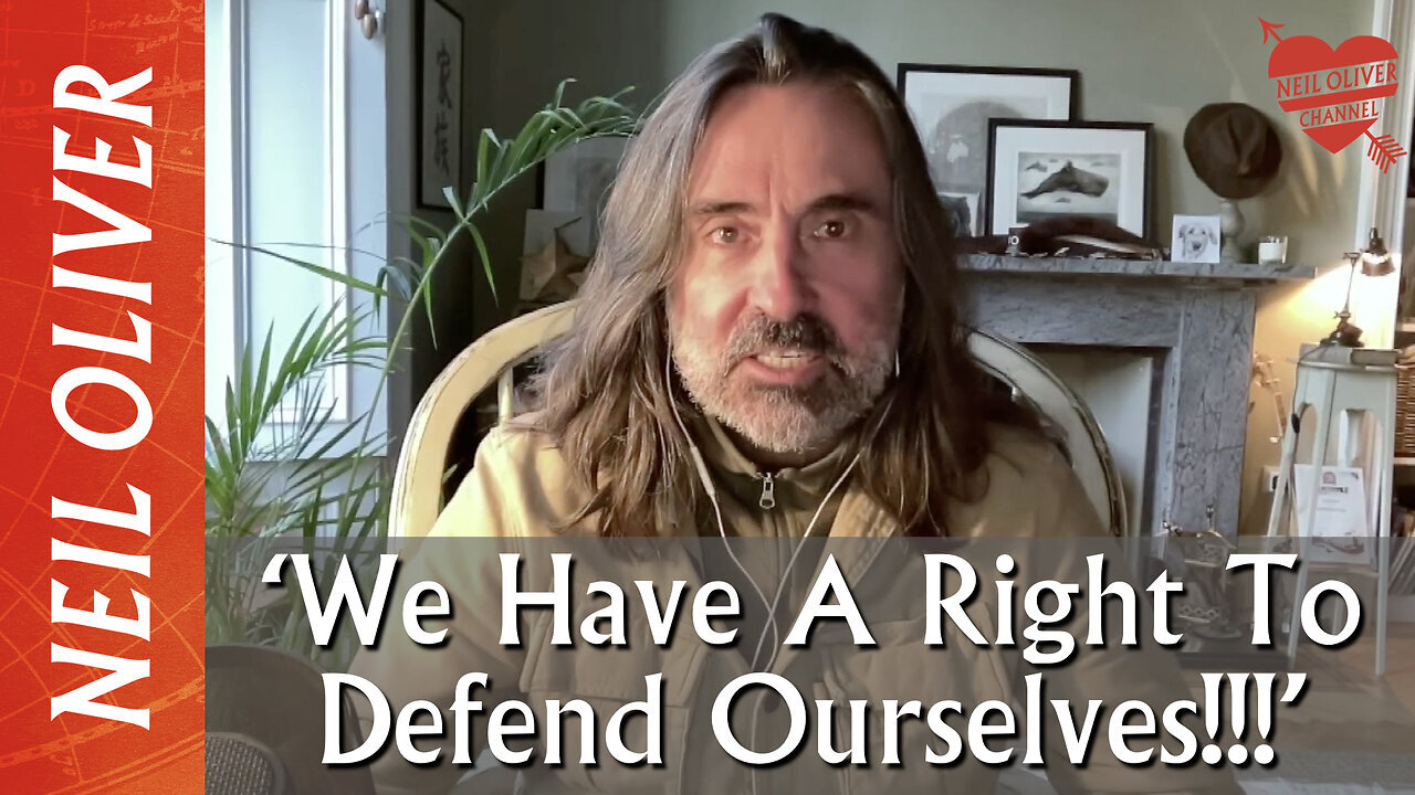 Doctor Neil Oliver: We Have A Right To Defend Ourselves!