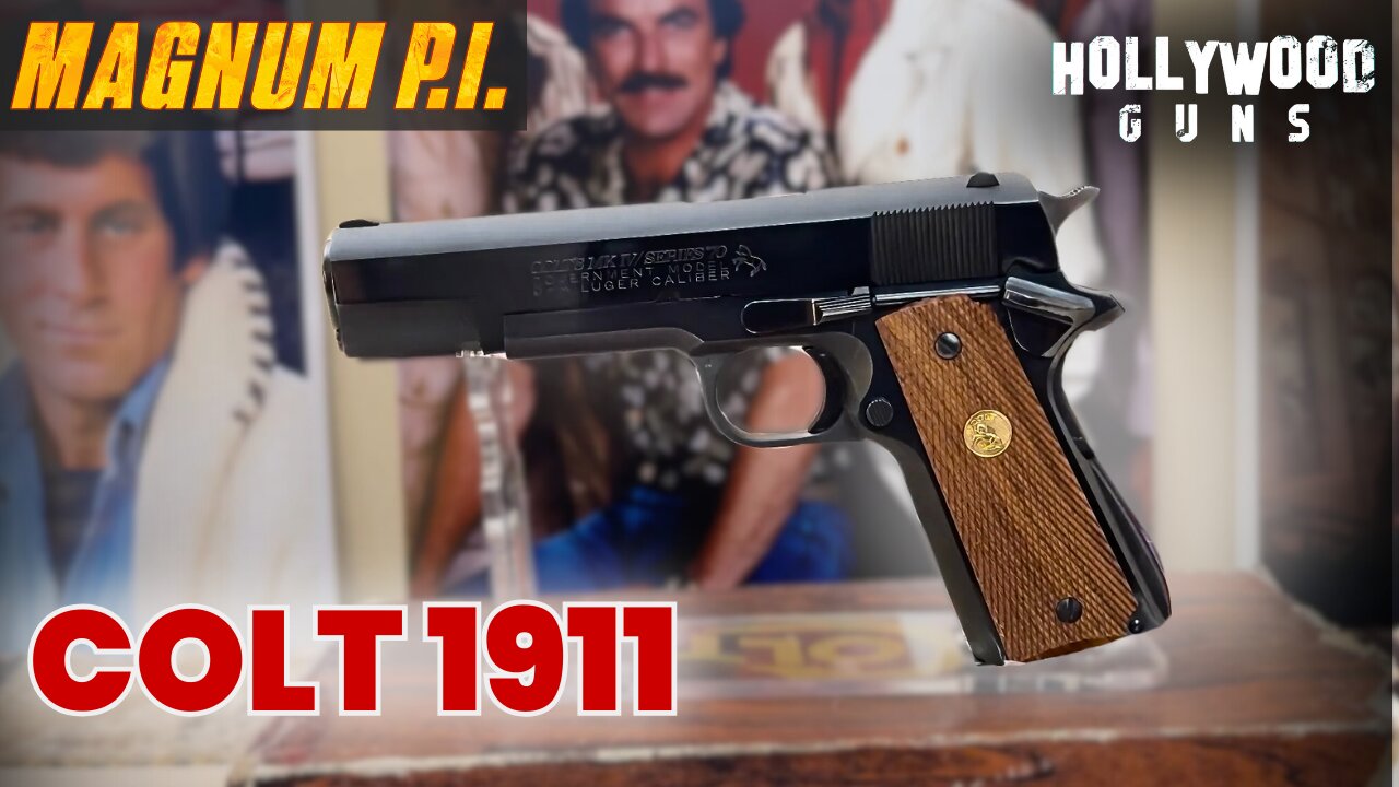 The Magnum PI Gun - Tom Selleck's Colt 1911 70 Series 9mm