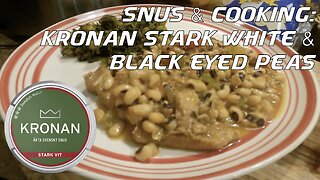 Snus & Cooking: Kronan Stark White & Black Eyed Peas