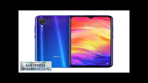 Original Xiaomi Redmi Note 7 Smartphone 4G 64G/6G 64G Snapdragon 660AIE Android Review