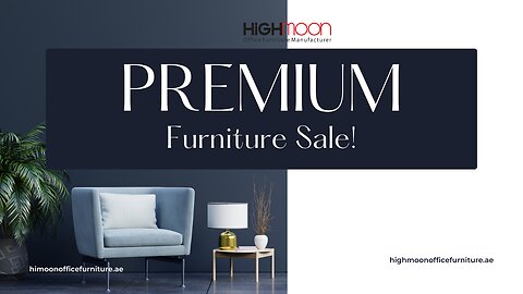 Highmoon Office Furniture for Sale in Dubai | Modern & Luxury Designs at Best Prices