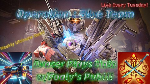 New Operation Blue Team on Halo Infinite Tuesday w/Foaly'sPub!