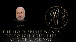 The Holy Spirit Wants to Touch Your Life and Change You