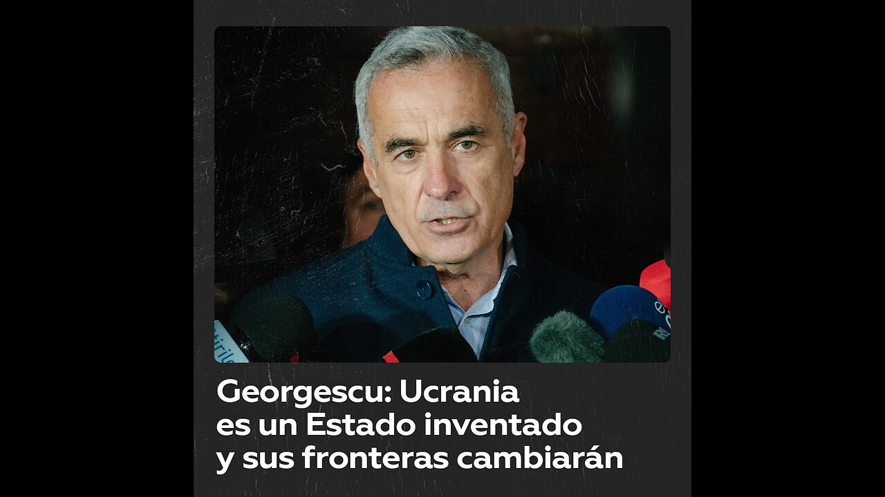 Candidato presidencial rumano califica a Ucrania como “un Estado ficticio”