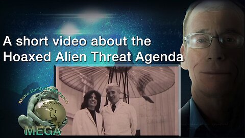 A short video about the Hoaxed Alien Threat Agenda | Steven Greer, Carol Rosin, Wernher von Braun | Find many links to related videos in the description box BELOW this short video