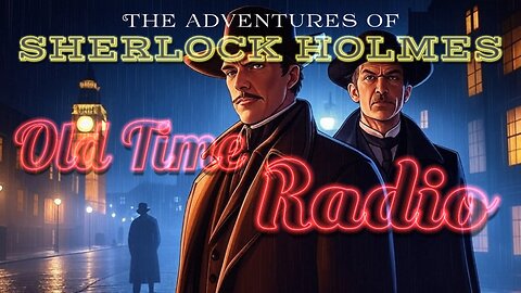 The Adventures of Sherlock Holmes "Retired Colourman" #OldTimeRadio