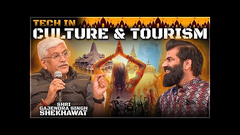 Tech In Promoting Our Culture & Tourism | Ft. Shri Gajendra Singh Shekhawat🔥🔥🔥