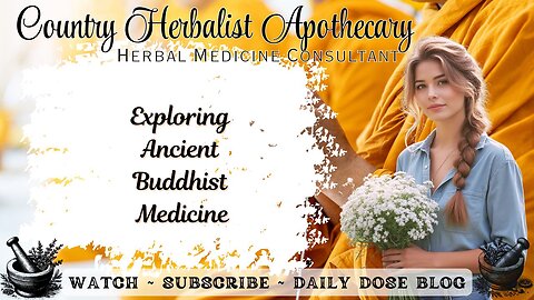 Exploring Ancient Buddhist Medicine