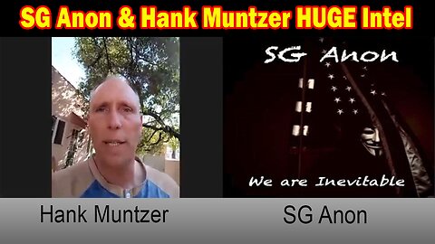 SG Anon & Hank Muntzer HUGE Intel: "Constitutional Rights, And Stoic Optimism For We The People"