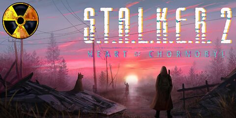 BECOMING ONE WITH THE ZONE -- S.T.A.L.K.E.R. 2 Heart of Chornobyl (Road to 100 Followers)