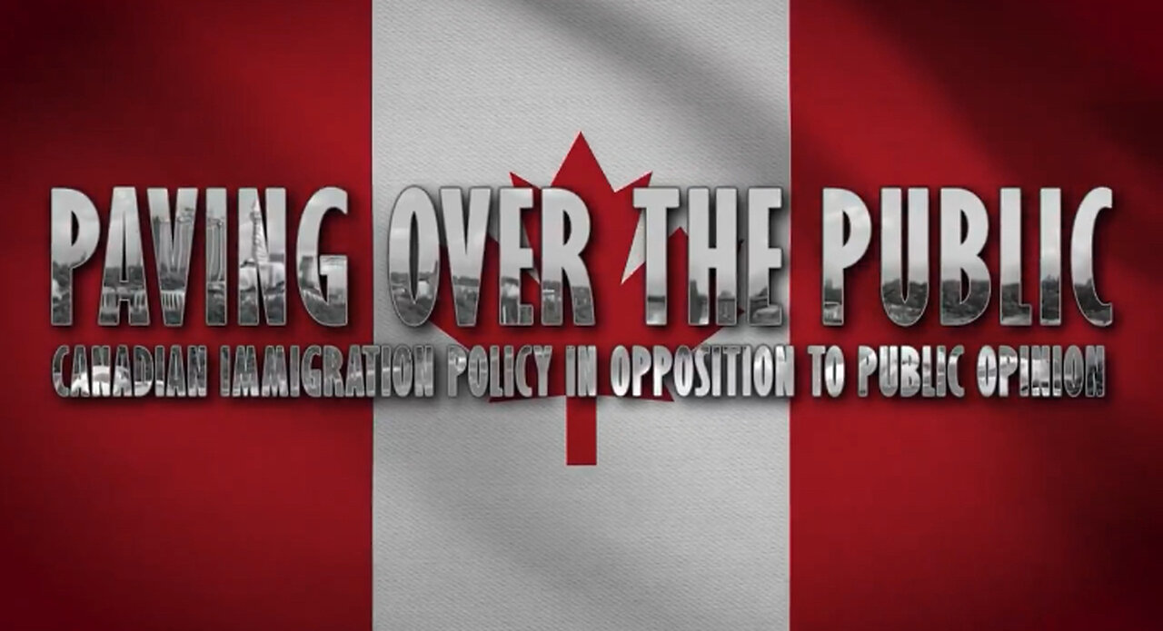 Paving Over The Public: Canadian Immigration Policy in Opposition to Public Opinion