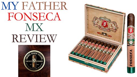 My Father Fonseca MX Cigar Review: A Bold and Complex Smoking Experience