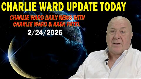 CHARLIE WARD UPDATE TODAY FEB 23: "CHARLIE WARD DAILY NEWS WITH CHARLIE WARD & KASH PATEL"