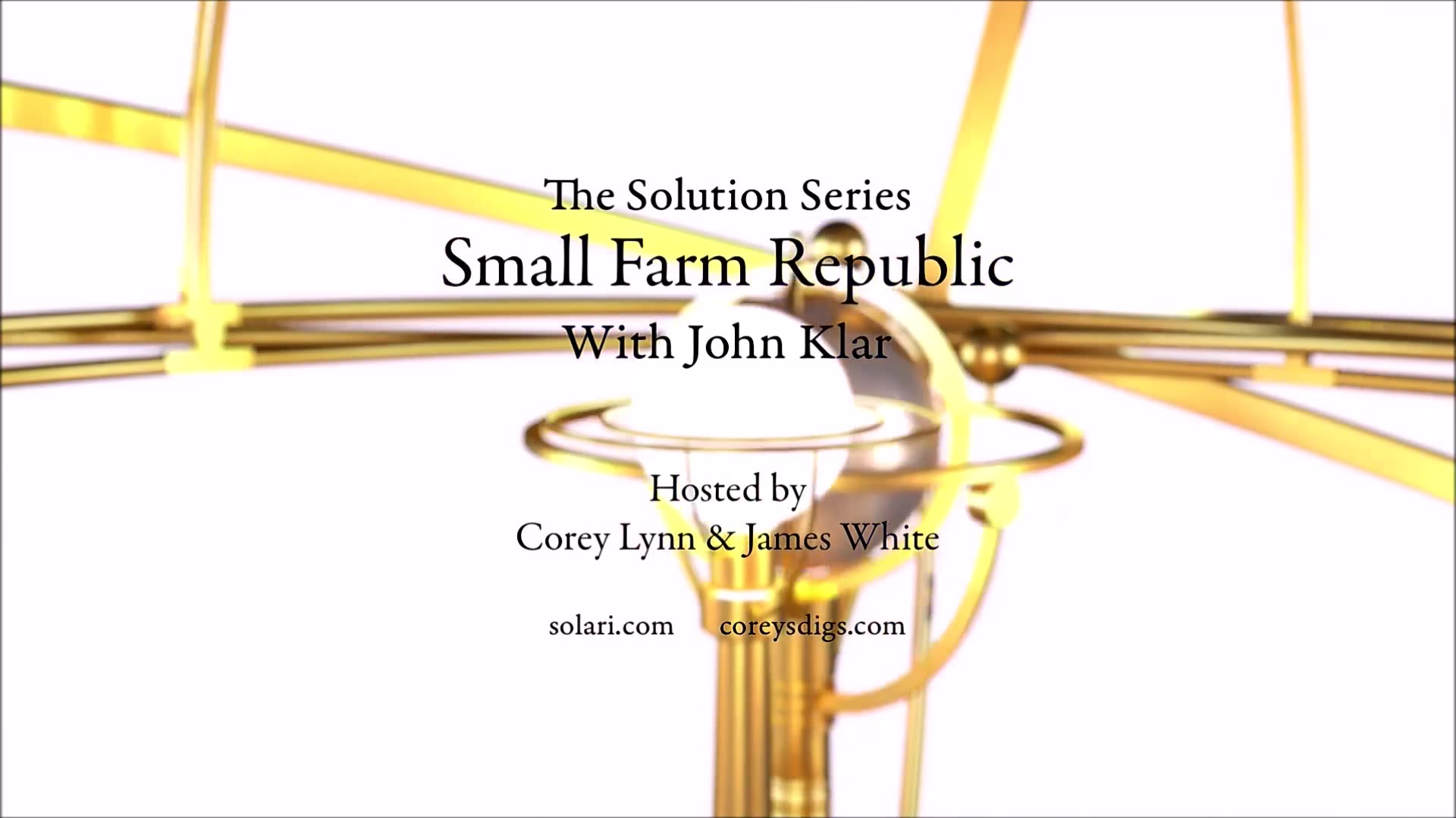 The Solution Series: Small Farm Republic with John Klar