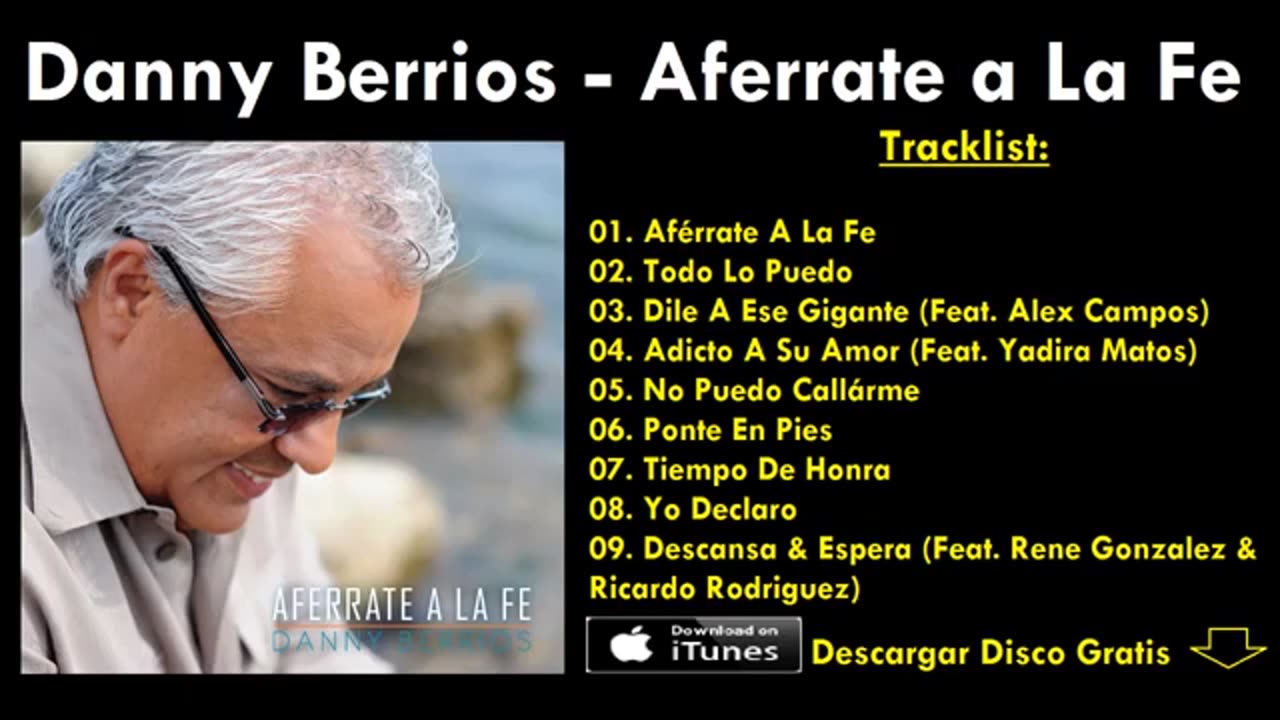 Danny Berrios - Aferrate A La Fe - Album Completo.