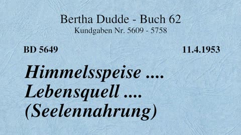 BD 5649 - HIMMELSSPEISE .... LEBENSQUELL .... (SEELENNAHRUNG)