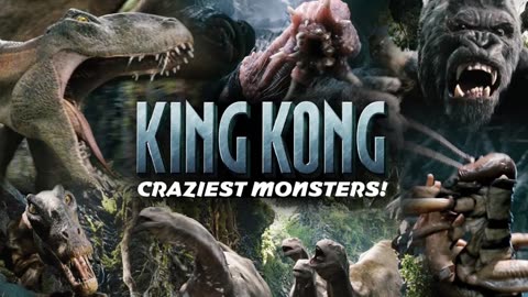 King Kong - Craziest Monsters!