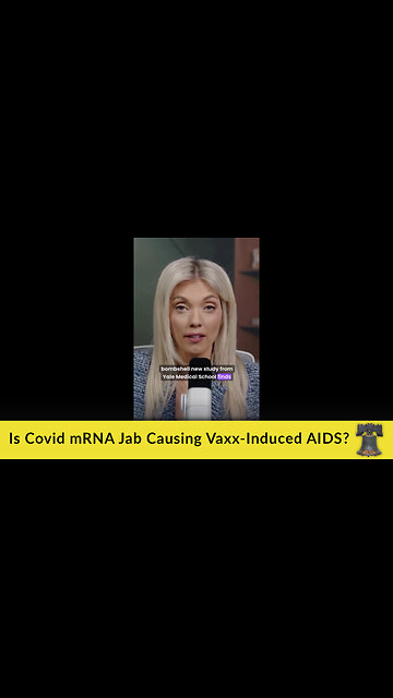 Is Covid mRNA Jab Causing Vaxx-Induced AIDS?
