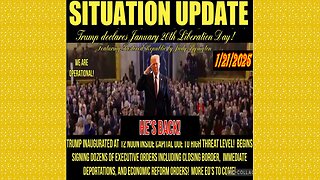 SITUATION UPDATE 1/21/25 - President Trump Inaugurated, Border Closing, Deportations, Threats Cont