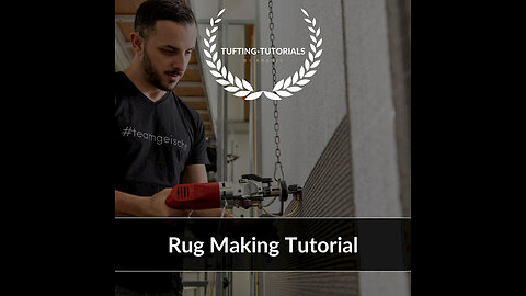 Tufting Mastery Class | How To Make Rugs Member area and video courses.