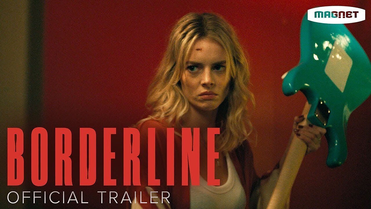 Borderline - Official Trailer