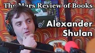 The Deal of the Art w/ Alexander Shulan Mars Review Podcast #12