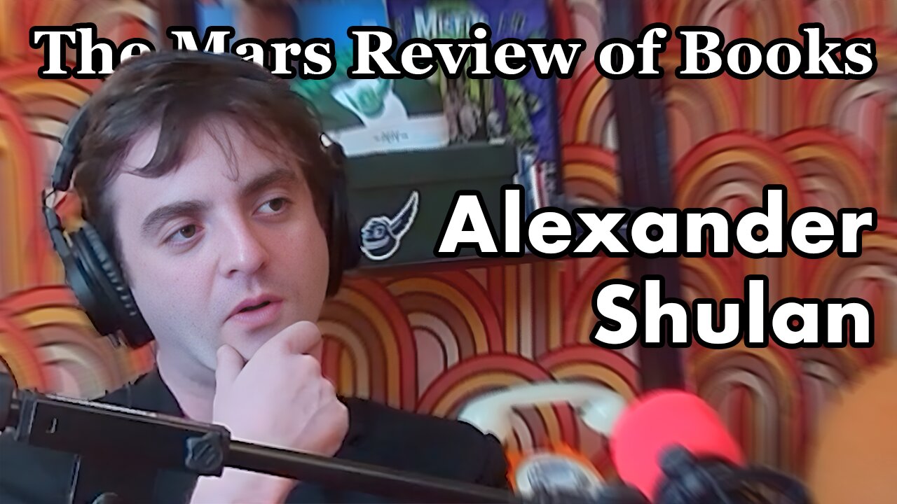 The Deal of the Art w/ Alexander Shulan Mars Review Podcast #12