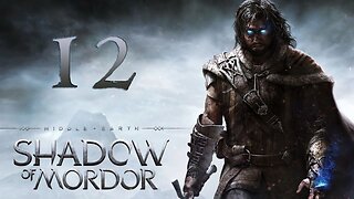 Middle Earth Shadow of Mordor 012 Udûn Outcast Quests Part I