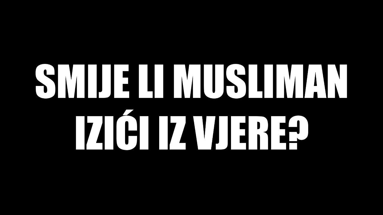 Smije li musliman izići iz vjere?